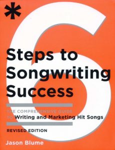 Descargar Six Steps to Songwriting Success, Revised Edition: The Comprehensive Guide to Writing and Marketing Hit Songs pdf, epub, ebook