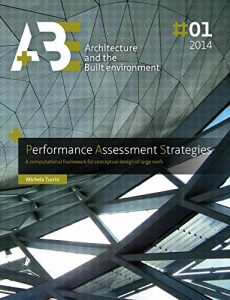 Descargar Performance Assessment Strategies: A computational framework for conceptual design of large roofs pdf, epub, ebook