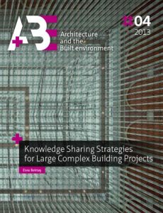 Descargar Knowledge Sharing Strategies for Large Complex Building Projects pdf, epub, ebook