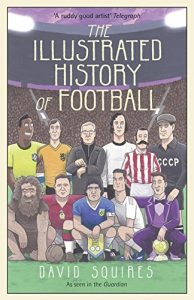 Descargar The Illustrated History of Football pdf, epub, ebook