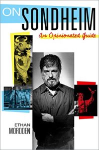 Descargar On Sondheim: An Opinionated Guide pdf, epub, ebook