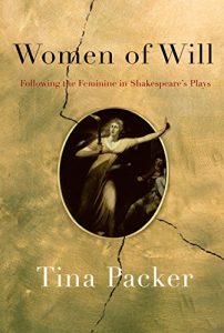 Descargar Women of Will: Following the Feminine in Shakespeare’s Plays pdf, epub, ebook
