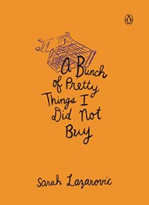 Descargar A Bunch of Pretty Things I Did Not Buy pdf, epub, ebook