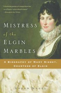 Descargar Mistress of the Elgin Marbles: A Biography of Mary Nisbet, Countess of Elgin pdf, epub, ebook