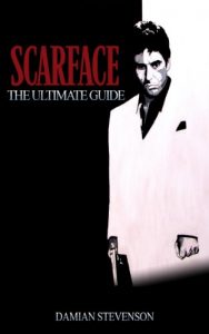 Descargar Scarface: The Ultimate Guide (English Edition) pdf, epub, ebook