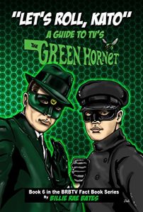 Descargar Let’s Roll, Kato: A Guide to TV’s Green Hornet (BRBTV Fact Book Series 6) (English Edition) pdf, epub, ebook