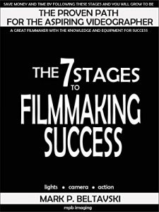 Descargar The Seven Stages To Filmmaking Success (English Edition) pdf, epub, ebook