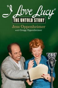 Descargar I Love Lucy: The Untold Story (English Edition) pdf, epub, ebook