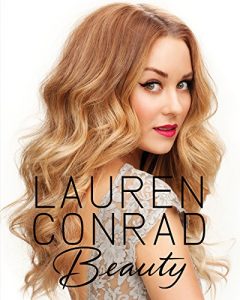 Descargar Lauren Conrad Beauty pdf, epub, ebook