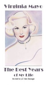Descargar Virginia Mayo – The Best Years of My Life (English Edition) pdf, epub, ebook