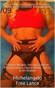 Descargar Sexy Seductive Lingerie & Boudoir Poses 1000 Positions Photographs: Fashion Models, Pin-Ups, Fashion Photographers, Figure Model, Artists & Art Models (English Edition) pdf, epub, ebook