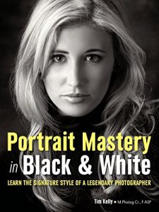 Descargar Portrait Mastery in Black & White: Learn the Signature Style of a Legendary Photographer pdf, epub, ebook