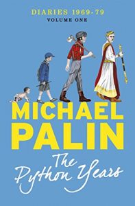 Descargar The Python Years: Diaries 1969-1979 Volume One (Palin Diaries) pdf, epub, ebook