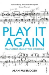 Descargar Play It Again: An Amateur Against The Impossible pdf, epub, ebook