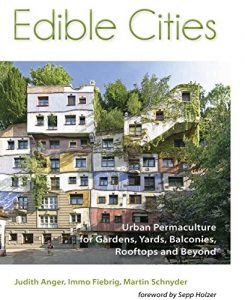 Descargar Edible Cities: Edible Cities – Urban Permaculture for Gardens, Balconies, Rooftops and Beyond (English Edition) pdf, epub, ebook