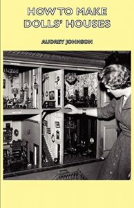 Descargar How To Make Dolls’ Houses pdf, epub, ebook