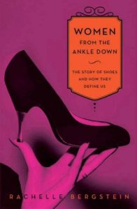 Descargar Women From the Ankle Down: The Story of Shoes and How They Define Us pdf, epub, ebook