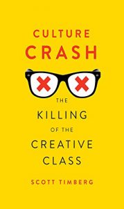 Descargar Culture Crash: The Killing of the Creative Class pdf, epub, ebook