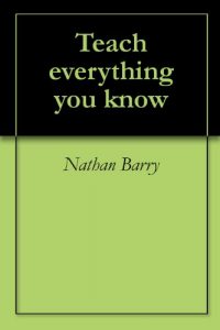 Descargar Teach everything you know (English Edition) pdf, epub, ebook