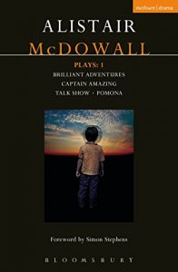 Descargar McDowall Plays: 1: Brilliant Adventures; Captain Amazing; Talk Show; Pomona (Contemporary Dramatists) pdf, epub, ebook