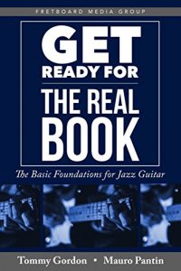Descargar Get Ready for the Real Book: The Basic Foundations for Jazz Guitar (Music Theory and Materials) (English Edition) pdf, epub, ebook