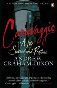 Descargar Caravaggio: A Life Sacred and Profane pdf, epub, ebook