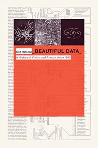 Descargar Beautiful Data: A History of Vision and Reason since 1945 (Experimental Futures) pdf, epub, ebook
