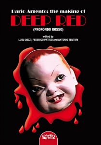 Descargar Dario Argento AND THE MAKING OF “DEEP RED ” (PROFONDO ROSSO) pdf, epub, ebook