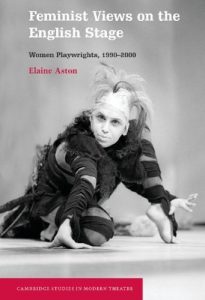 Descargar Feminist Views on the English Stage: Women Playwrights, 1990-2000 (Cambridge Studies in Modern Theatre) pdf, epub, ebook