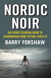 Descargar Nordic Noir: The Pocket Essential Guide to Scandinavian Crime Fiction, Film & TV pdf, epub, ebook