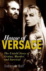 Descargar House of Versace: The Untold Story of Genius, Murder, and Survival pdf, epub, ebook