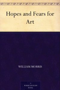 Descargar Hopes and Fears for Art (English Edition) pdf, epub, ebook