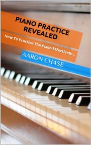 Descargar Piano Practice Revealed – How to Practice The Piano Effectively… (How to Play The Piano Book 2) (English Edition) pdf, epub, ebook