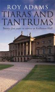 Descargar Tiaras and Tan­­trums: Twenty-five years in service at Kedleston Hall pdf, epub, ebook
