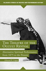 Descargar The Theatre of the Occult Revival: Alternative Spiritual Performance from 1875 to the Present (Palgrave Studies in Theatre and Performance History) pdf, epub, ebook
