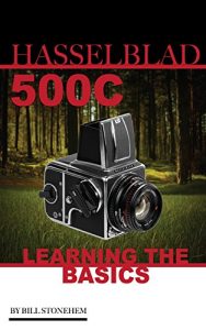 Descargar Hasselblad 500C: Learning the Basics (English Edition) pdf, epub, ebook