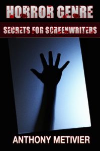 Descargar Horror Genre Secrets For Screenwriters: Your Next Scary Movie Made Scarier (English Edition) pdf, epub, ebook
