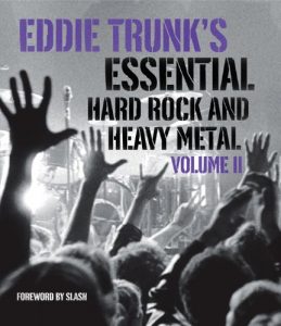 Descargar Eddie Trunk’s Essential Hard Rock and Heavy Metal Volume II (English Edition) pdf, epub, ebook