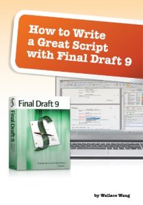 Descargar How to Write a Great Script with Final Draft 9 (English Edition) pdf, epub, ebook