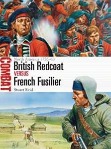 Descargar British Redcoat vs French Fusilier: North America 1755?63 (Combat) pdf, epub, ebook