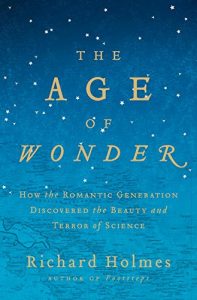 Descargar The Age of Wonder: How the Romantic Generation Discovered the Beauty and Terror of Science pdf, epub, ebook