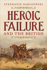 Descargar Heroic Failure and the British pdf, epub, ebook
