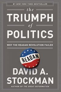 Descargar The Triumph of Politics: Why the Reagan Revolution Failed pdf, epub, ebook