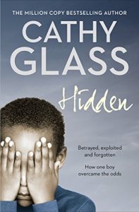 Descargar Hidden: Betrayed, Exploited and Forgotten. How One Boy Overcame the Odds. pdf, epub, ebook