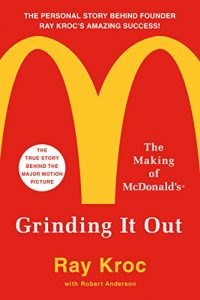 Descargar Grinding It Out: The Making of McDonald’s pdf, epub, ebook