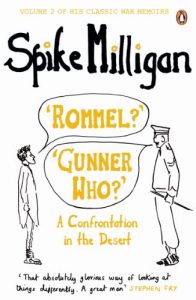 Descargar ‘Rommel?’ ‘Gunner Who?’: A Confrontation in the Desert (Milligan Memoirs) pdf, epub, ebook