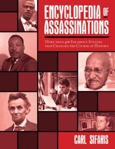 Descargar Encyclopedia of Assassinations: More than 400 Infamous Attacks that Changed the Course of History pdf, epub, ebook