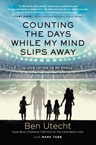 Descargar Counting the Days While My Mind Slips Away: A Story of Perseverance and Hope (English Edition) pdf, epub, ebook