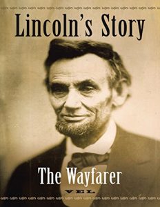 Descargar Lincoln’s Story: The Wayfarer pdf, epub, ebook
