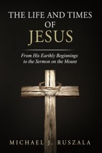 Descargar The Life and Times of Jesus: From His Earthly Beginnings to the Sermon on the Mount (Part I) (English Edition) pdf, epub, ebook